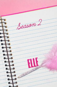 Elle: Season 2