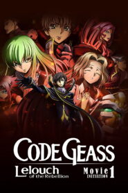 Code Geass: Lelouch of the Rebellion I – Initiation