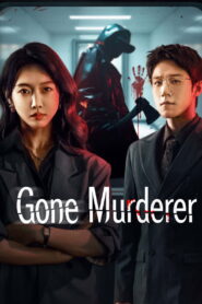 Gone Murderer