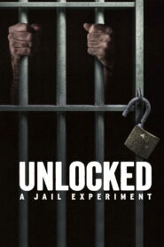 Unlocked: A Jail Experiment